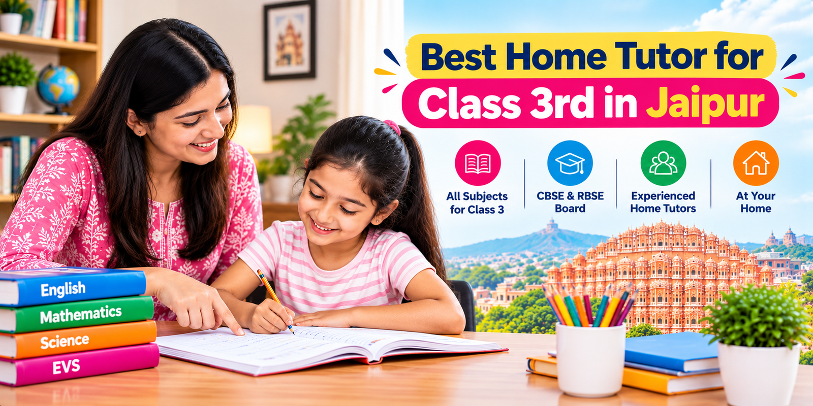 Best Home Tutor for Class 3rd in Jaipur for All Subjects